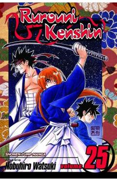Coperta cărții 'Rurouni Kenshin, Vol. 25, 25 - Nobuhiro Watsuki'