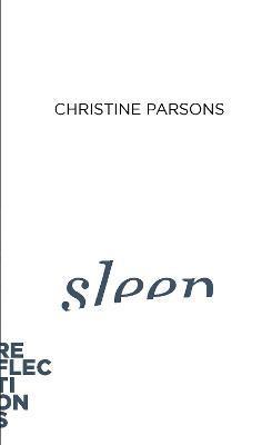 Sleep - Christine Parsons