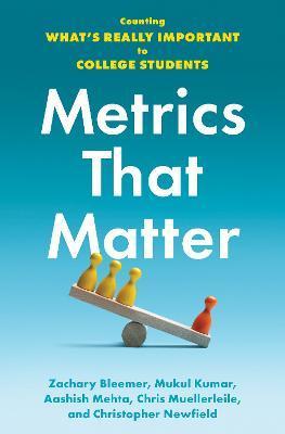 Metrics That Matter: Counting What's Really Important to College Students - Zachary Bleemer