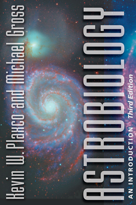 Astrobiology: An Introduction - Kevin W. Plaxco