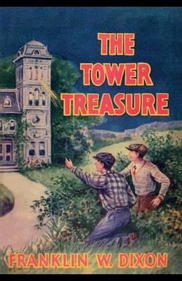 The Tower Treasure - Franklin W. Dixon
