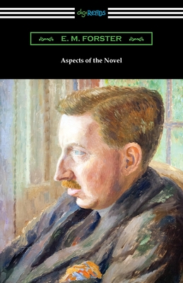 Aspects of the Novel - E. M. Forster