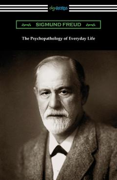 Coperta cărții 'The Psychopathology of Everyday Life - Sigmund Freud'