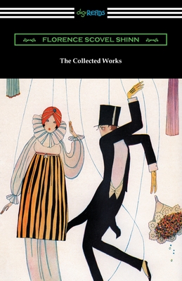Coperta cărții 'The Collected Works - Florence Scovel Shinn'