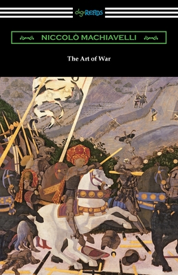 The Art of War - Niccolo Machiavelli