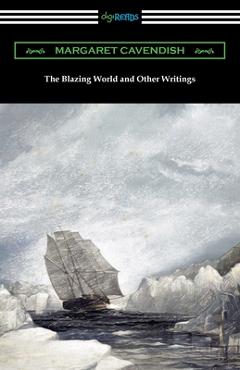 Coperta cărții 'The Blazing World and Other Writings - Margaret Cavendish'
