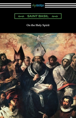 On the Holy Spirit - Saint Basil
