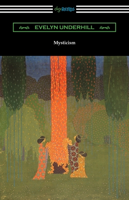 Mysticism - Evelyn Underhill