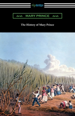 The History of Mary Prince - Mary Prince