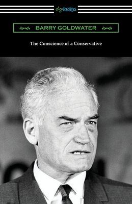 The Conscience of a Conservative - Barry Goldwater