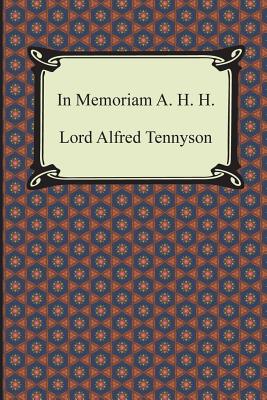 In Memoriam A. H. H. - Lord Alfred Tennyson