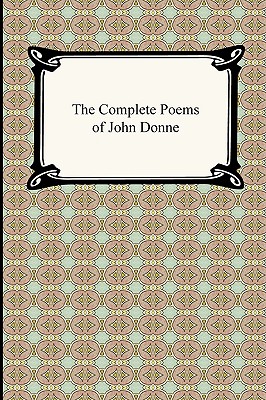 The Complete Poems of John Donne - John Donne