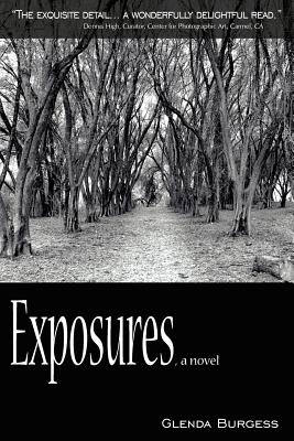 Exposures, a novel - Glenda Burgess