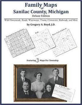 Family Maps of Sanilac County, Michigan - Gregory A. Boyd J. D.