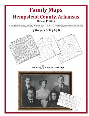 Family Maps of Hempstead County, Arkansas - Gregory A. Boyd J. D.