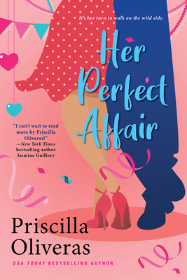 Her Perfect Affair: A Feel-Good Multicultural Romance - Priscilla Oliveras