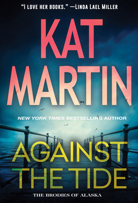 Against the Tide - Kat Martin