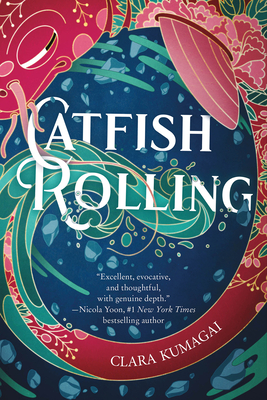 Catfish Rolling - Clara Kumagai