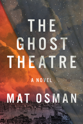 The Ghost Theatre - Mat Osman