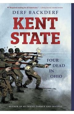 Poza produsului Kent State: Four Dead in Ohio - Derf Backderf