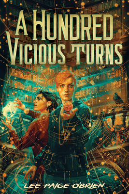 A Hundred Vicious Turns (the Broken Tower Book 1) - Lee Paige O'brien