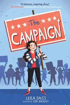 The Campaign - Leila Sales