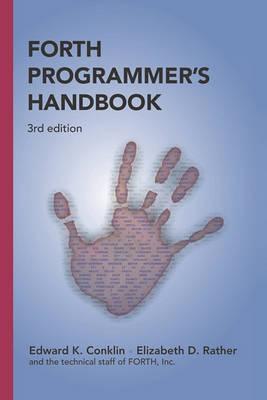Forth Programmer's Handbook (3rd edition) - Edward K. Conklin