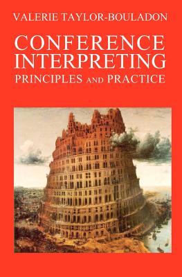 Conference Interpreting: Principles and Practice - David H. Barrett