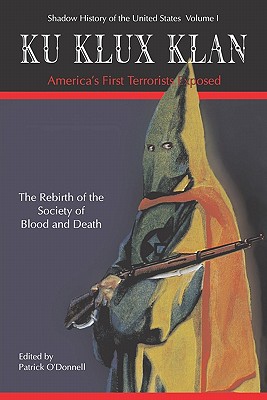 Ku Klux Klan America's First Terrorists Exposed - David Jacobs