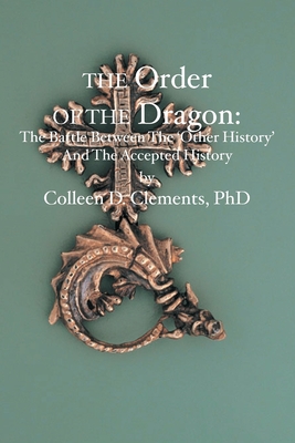 The Order of the Dragon: : The Battle Between the 