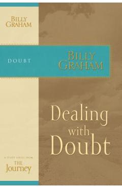 Coperta cărții 'Dealing with Doubt - Billy Graham'