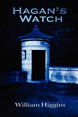 Hagan's Watch - William Higgins