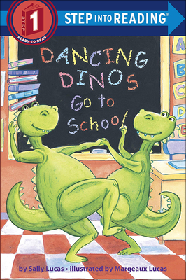 Dancing Dinos Go to School - Sally Lucas