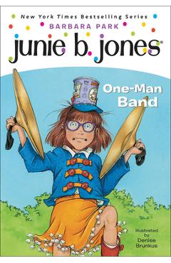 Coperta cărții 'Junie B., First Grader One-Man Band - Barbara Park'