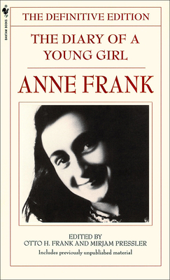 The Diary of a Young Girl: The Definitive Edition - Anne Frank