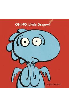 Coperta cărții 'Oh No, Little Dragon! - Jim Averbeck'
