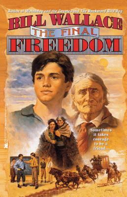 The Final Freedom - Bill Wallace