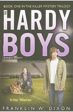 Coperta cărții 'Killer Mission: Book One in the Killer Mystery Trilogy - Franklin W. Dixon'