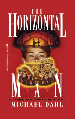 Horizontal Man: Finnegan Zwake #1 - Michael Dahl