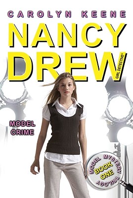 Model Crime: Book One in the Model Mystery Trilogy - Carolyn Keene