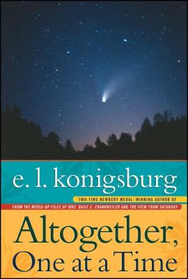 Altogether, One at a Time - E. L. Konigsburg