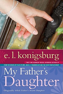 My Father's Daughter - E. L. Konigsburg