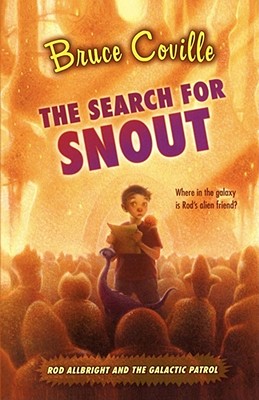 The Search for Snout - Bruce Coville