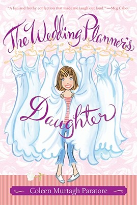 The Wedding Planner's Daughter - Coleen Murtagh Paratore
