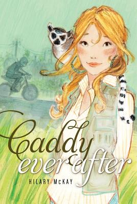 Caddy Ever After - Hilary Mckay