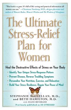 The Ultimate Stress-Relief Plan for Women - Stephanie Mcclellan
