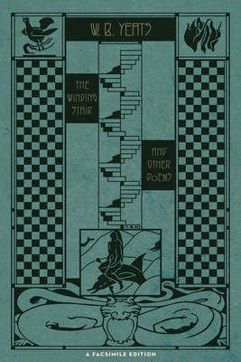 The Winding Stair and Other Poems (1933): A Facsimile Edition - William Butler Yeats