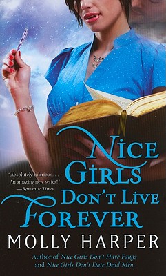 Nice Girls Don't Live Forever: Volume 3 - Molly Harper