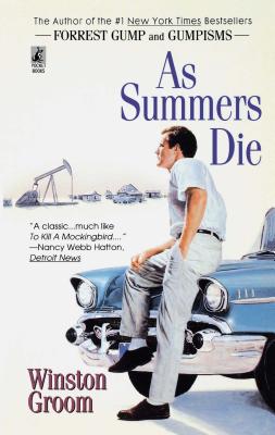 As Summers Die - Winston Groom