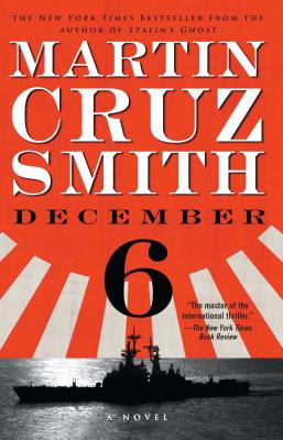 December 6 - Martin Cruz Smith